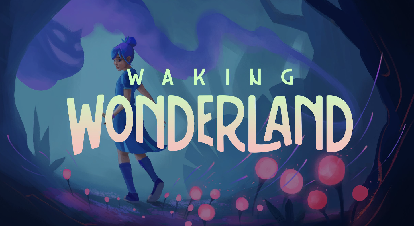 Waking Wonderland